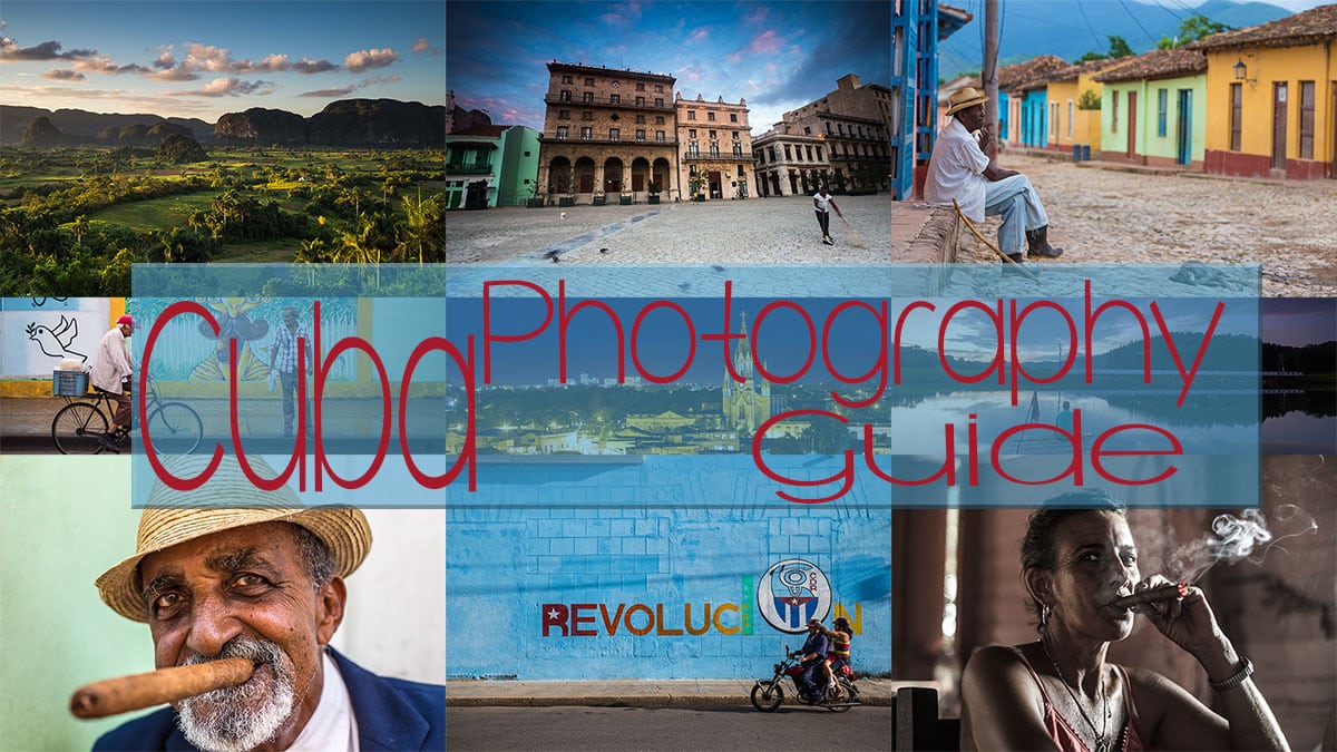 Cuba Photography guide